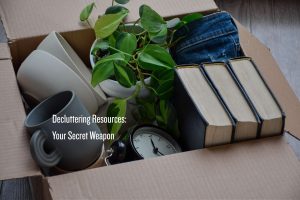 Know Your Decluttering Resources
