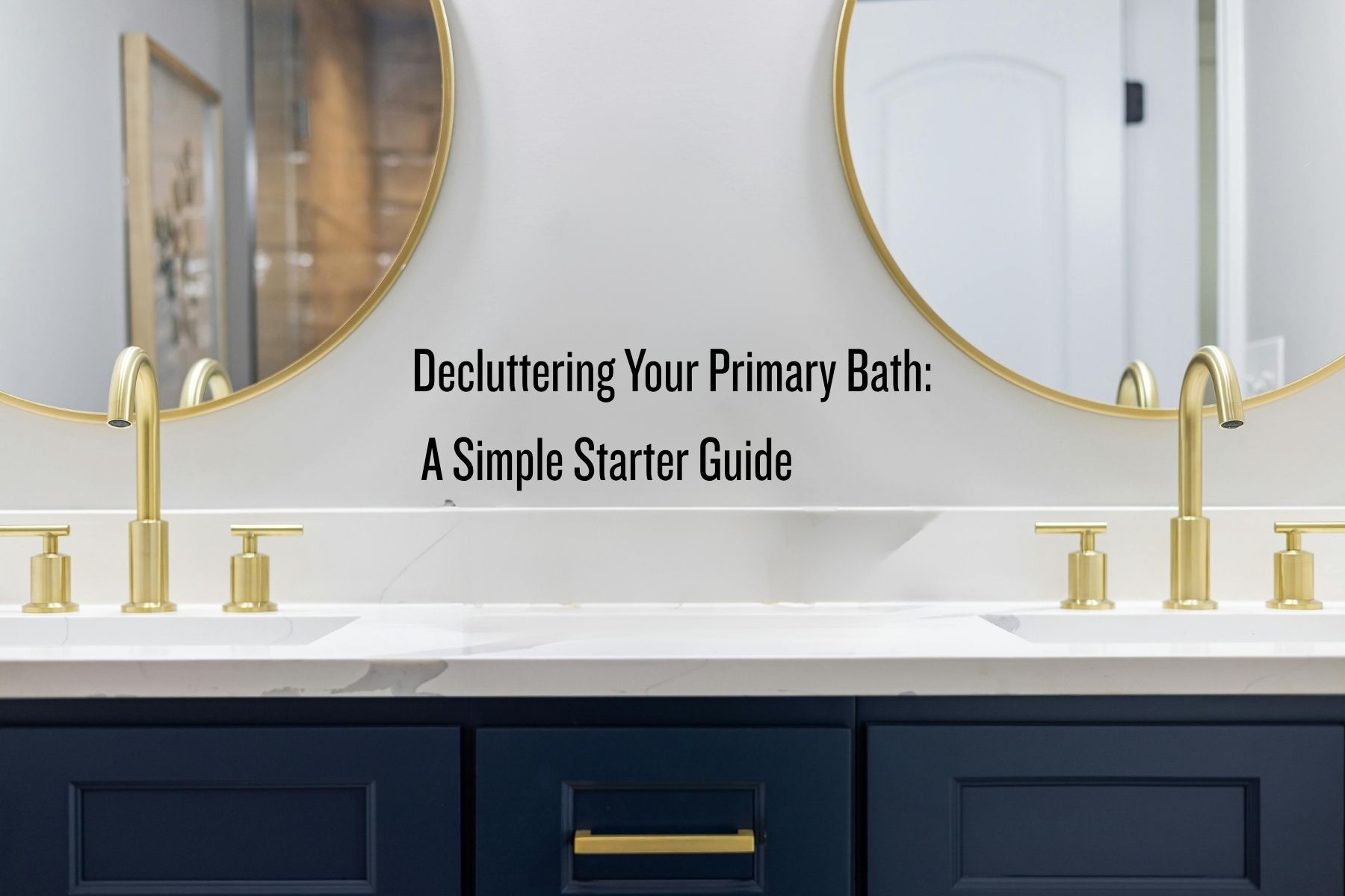 decluuter your primary bath
