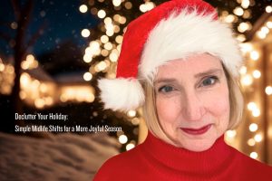 Carrie Powell Declutter Your Holiday