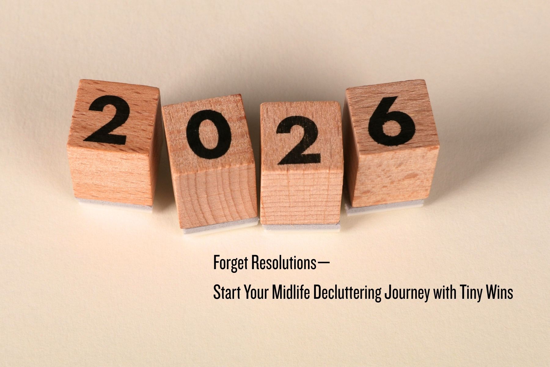 Start Your Midlife Decluttering Journey with Tiny Wins