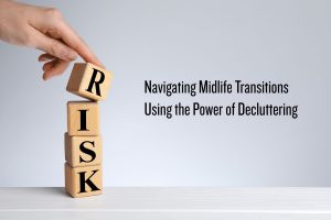 The risks of decluttering in midlife