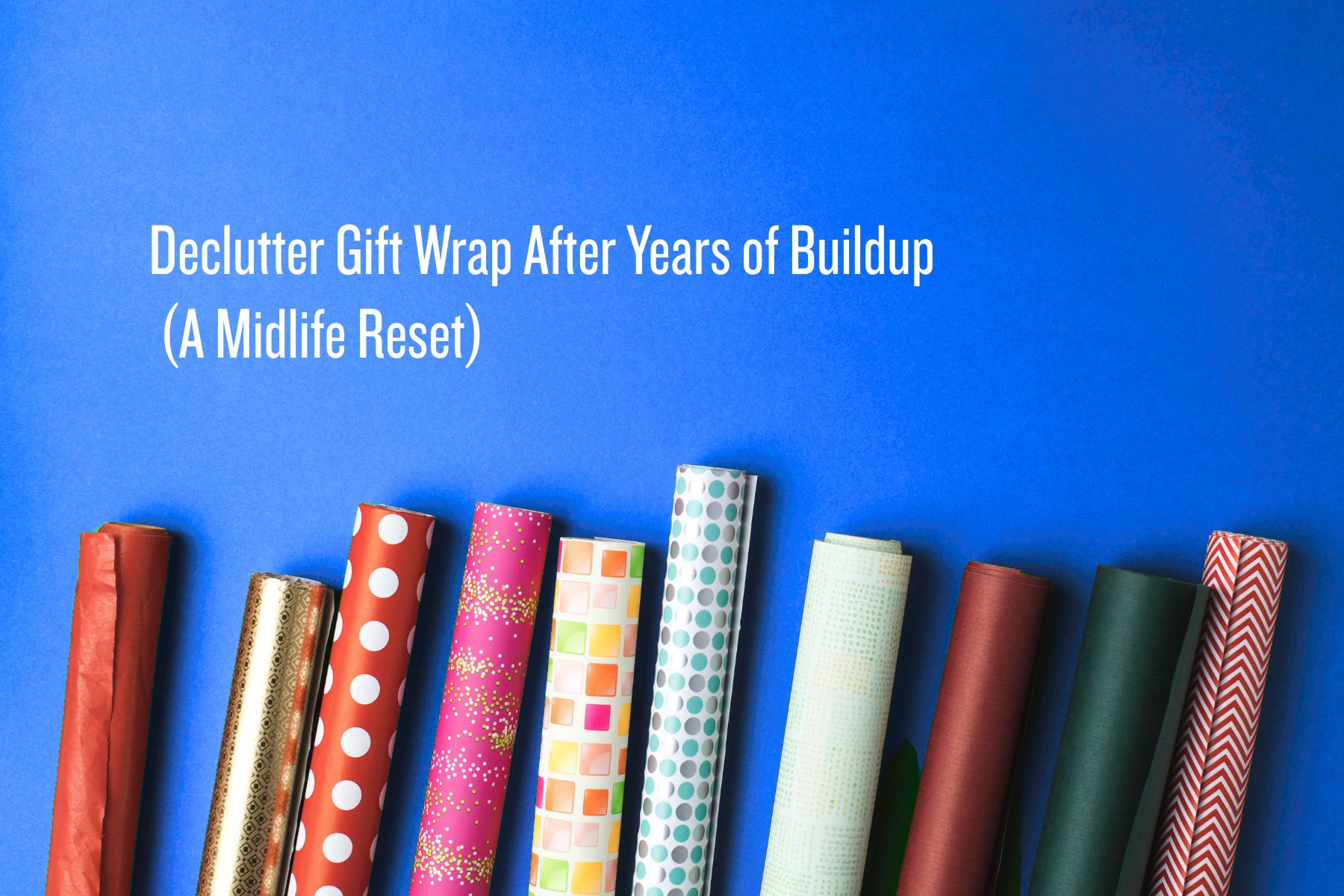 declutter your gift wrap