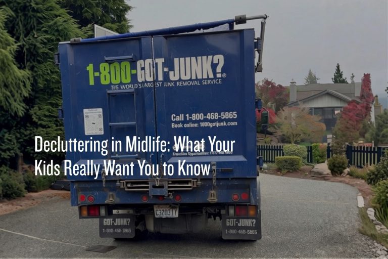 Decluttering in midlife with 1-800-GOT-JUNK?