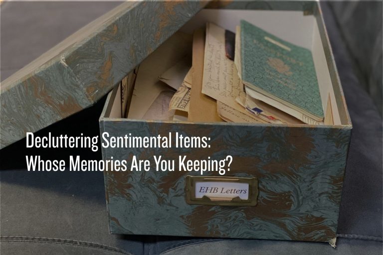 Decluttering sentimental items can be challenging